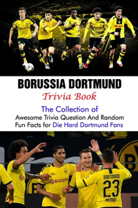 Borussia Dortmund Trivia Book