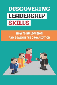 Discovering Leadership Skills