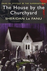 The House by the Church-Yard