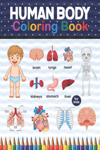 Human Body Coloring Book For Kids