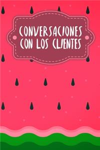 Conversaciones con los clientes