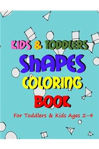 Kids & Toddlers Shapes Coloring Book