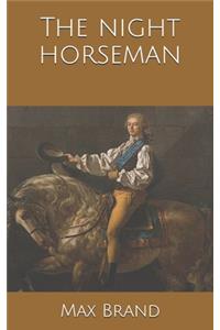 The night horseman