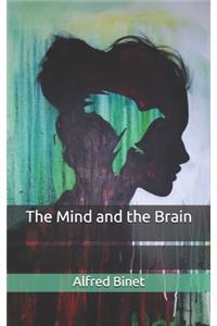 The Mind and the Brain