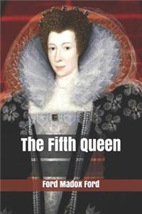 The Fifth Queen