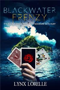 Blackwater Frenzy