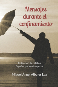 Mensajes durante el confinamiento