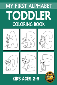 My First Alphabet Toddler Coloring Book