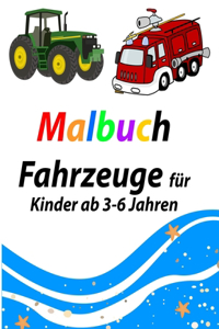 Malbuch Fahrzeuge für Kinder ab 3-6 Jahren