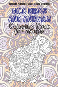 Wild Birds and Animals - Coloring Book for adults - Wombat, Platypus, Bunny, Shark, and more