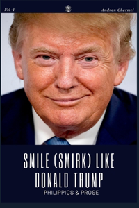 Smile (Smirk) like Donald Trump