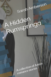 A Hidden Rumspringa