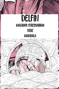 Malbuch Stressabbau - Mandala - Tiere - Delfin