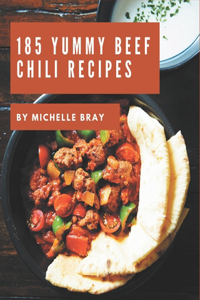 185 Yummy Beef Chili Recipes