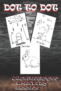 Dot To Dot Workbook Activity Books