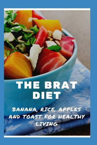 The Brat Diet