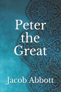 Peter the Great