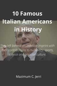 10 Famous Italian Americans in History