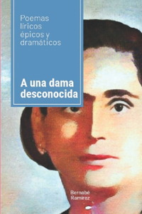 A una dama desconocida