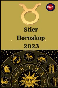 Stier. Horoskop 2023