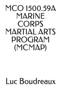 McO 1500.59a Marine Corps Martial Arts Program (McMap)