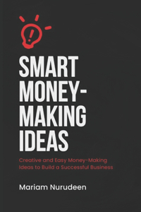 Smart Money-Making Ideas