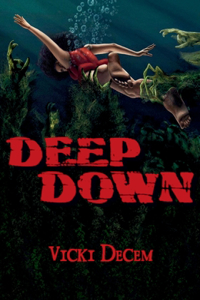 Deep Down