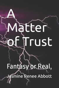 Matter of Trust