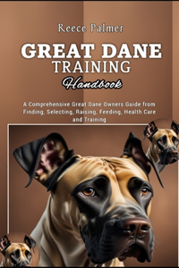 Great Dane Training Handbook