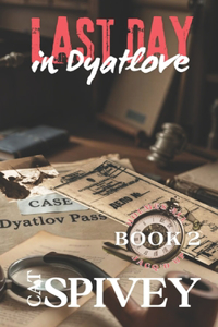Last Day in Dyatlove