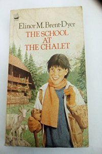 The Chalet School â€“ The School at the Chalet: No. 1