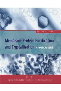 Membrane Protein Purification and Crystallization