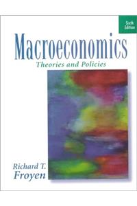 Macroeconomics: Theories and Policies