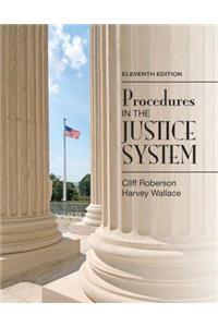 Procedures in the Justice System