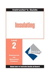 Insulating Level 2 Trainee Guide, Paperback