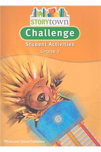 Storytown: Challenge Student Activities Grade 3