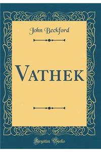 Vathek (Classic Reprint)
