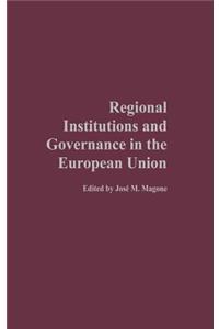 Regional Institutions and Governance in the European Union