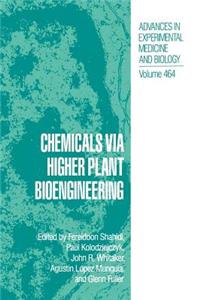 Chemicals Via Higher Plant Bioengineering