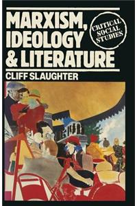 Marxism, Ideology and Literature