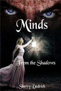 Minds: From the Shadows
