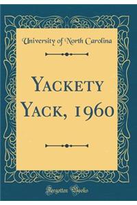 Yackety Yack, 1960 (Classic Reprint)