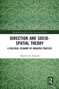 Direction and Socio-Spatial Theory