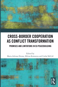 Cross-Border Cooperation as Conflict Transformation