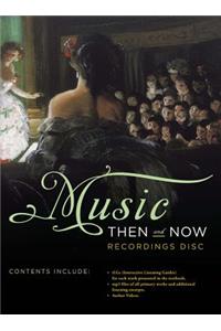Music Then & Now Recordings Disc