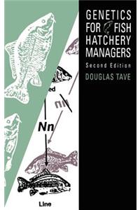 Genetics for Fish Hatchery Managers