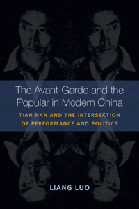 Avant-Garde and the Popular in Modern China
