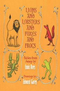 Lions and Lobsters and Foxes and Frogs