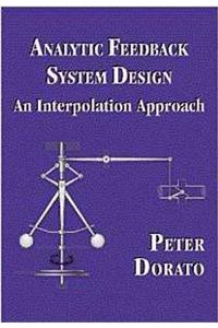 Analytic Feedback System Design: An Interpolation Approach