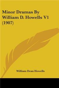 Minor Dramas By William D. Howells V1 (1907)